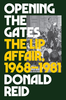 Donald Reid - Opening the Gates - The Lip Affair, 1968-1981