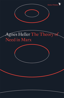 Agnes Heller The Theory of Need in Marx