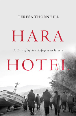 Teresa Thornhill - Hara Hotel: a tale of Syrian refugees in Greece