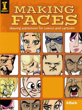 8fish Making Faces: Drawing Expressions For Comics And Cartoons