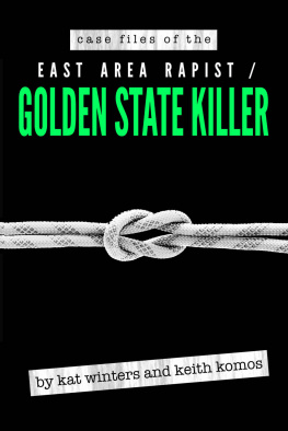 Kat Winters - Case Files of the East Area Rapist / Golden State Killer