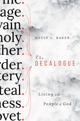 Baker - The Decalogue : living as the people of God