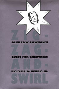 title Zig-zag-and-swirl Alfred W Lawsons Quest for Greatness author - photo 1