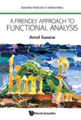 Amol Sasane A Friendly Approach to Functional Analysis