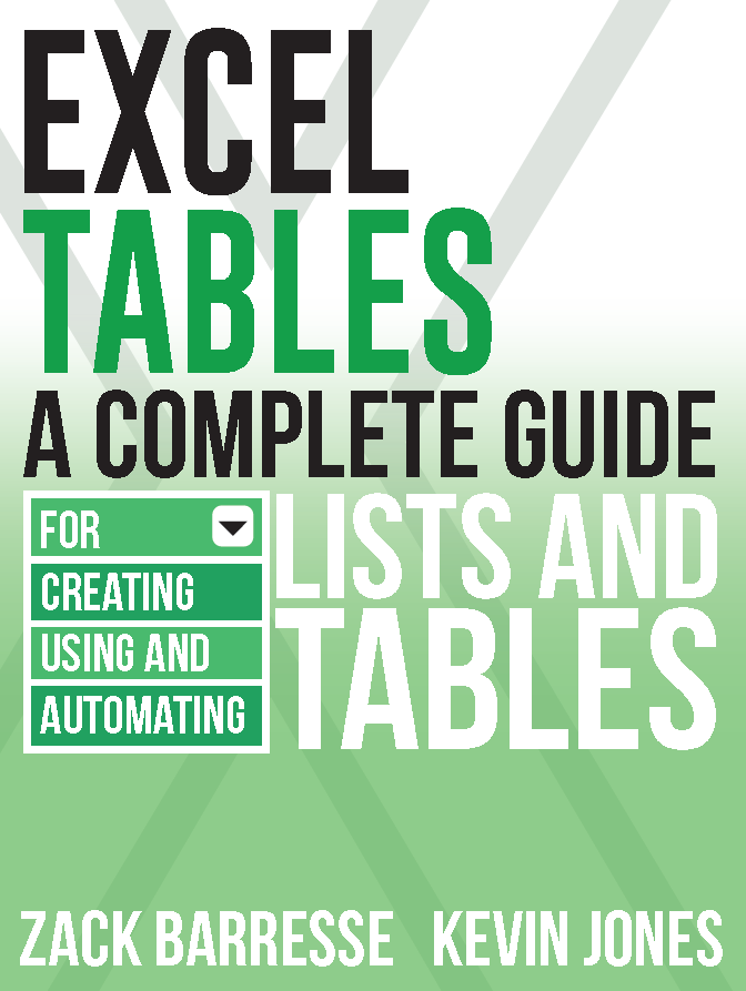 Excel Tables A Complete Guide for Creating Using and Automating Lists and - photo 1