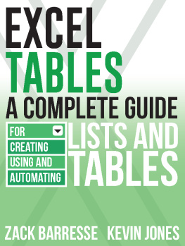 Zack Barresse Excel Tables: A Complete Guide for Creating, Using and Automating Lists and Tables