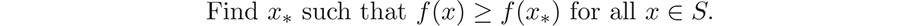 This is the case of minimizing f In maximization problems the inequality - photo 3