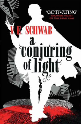 V. E. Schwab - A Conjuring of Light: A Novel