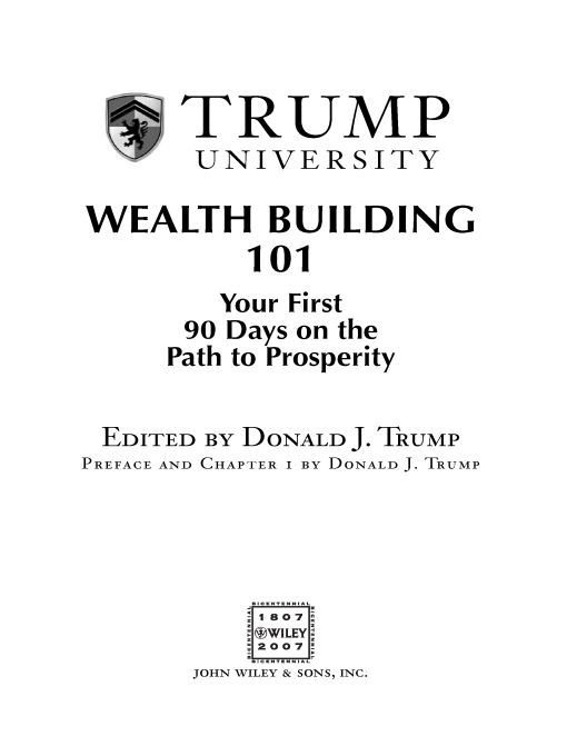 Table of Contents OTHER BOOKS IN THE TRUMP UNIVERSITY SERIES Trump - photo 1