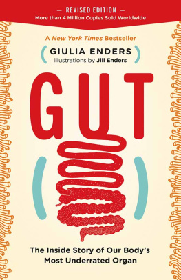 Giulia Enders - Gut: The Inside Story of Our Body’s Most Underrated Organ (Revised Edition)