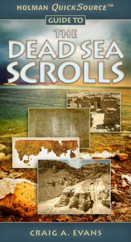 Craig A. Evans Holman QuickSource Guide to the Dead Sea Scrolls