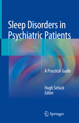 Hugh Selsick - Sleep Disorders in Psychiatric Patients: A Practical Guide