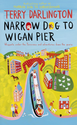 Terry Darlington Narrow Dog to Wigan Pier