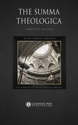 St Thomas Aquinas - The Summa Theologica: Complete Edition