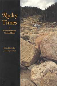 title Rocky Times in Rocky Mountain National Park An Unnatural History - photo 1