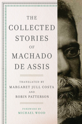 Machado de Assis The Collected Stories of Machado de Assis