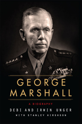 Debi Unger George Marshall: A Biography