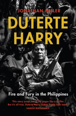 Jonathan Miller (author) Duterte Harry: fire and fury in the Philippines