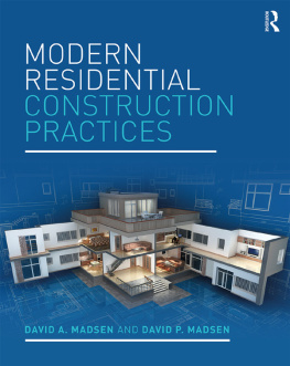 David A. Madsen - Modern Residential Construction Practices