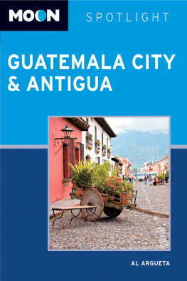 Al Argueta Moon Spotlight Guatemala City and Antigua