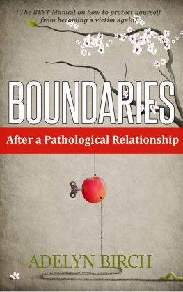 Adelyn Birch - Boundaries After a Pathological Relationship