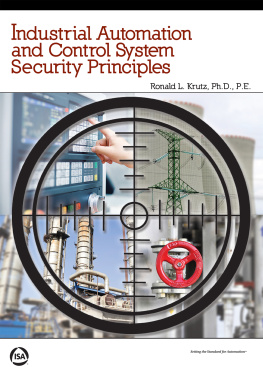 Ronald L. Krutz - Industrial Automation and Control Systems Security Principles