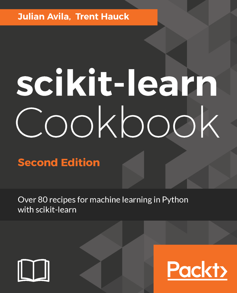 scikit-learn Cookbook Second Edition Over 80 recipes for machine learning in - photo 1