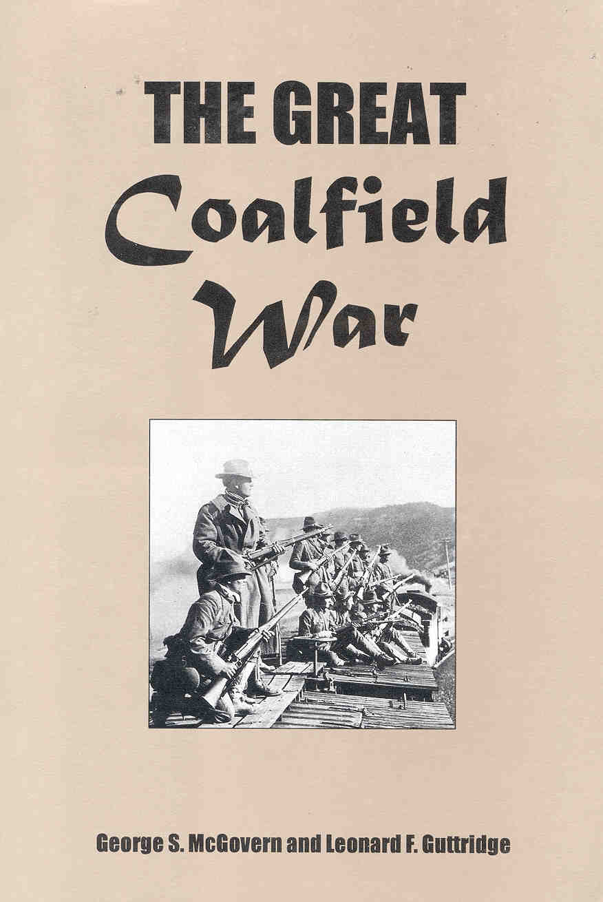 The Great Coalfield War Books by George S McGovern WAR AGAINST WANT - photo 1