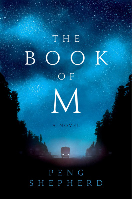 Peng Shepherd - The Book of M: A Novel