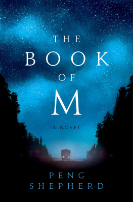 Peng Shepherd The Book of M: A Novel