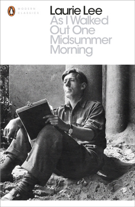 Laurie Lee As I walked out one midsummer morning