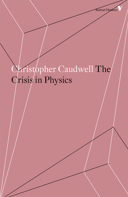 Christopher Caudwell - The Crisis in Physics