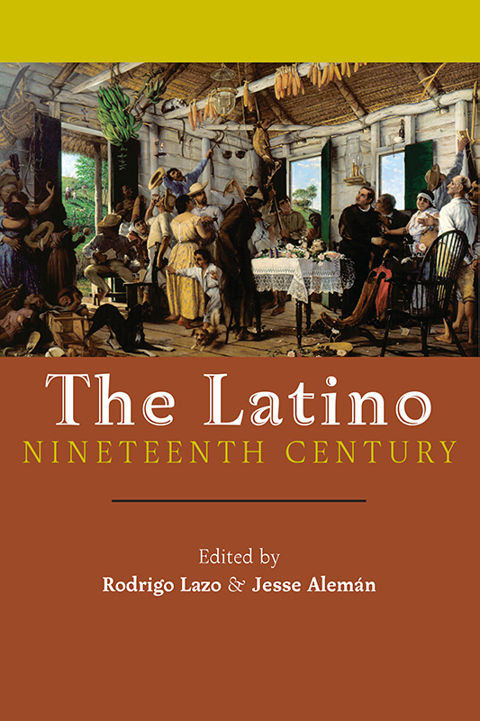 The Latino Nineteenth Century AMERICA AND THE LONG 19th CENTURY General - photo 1