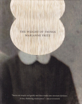 Fritz Marianne - The Weight of Things