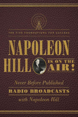 Napoleon Hill Napoleon Hill Is on the Air!: The Five Foundations for Success