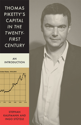 Stephen Kaufmann Thomas Piketty’s Capital in the Twenty First Century