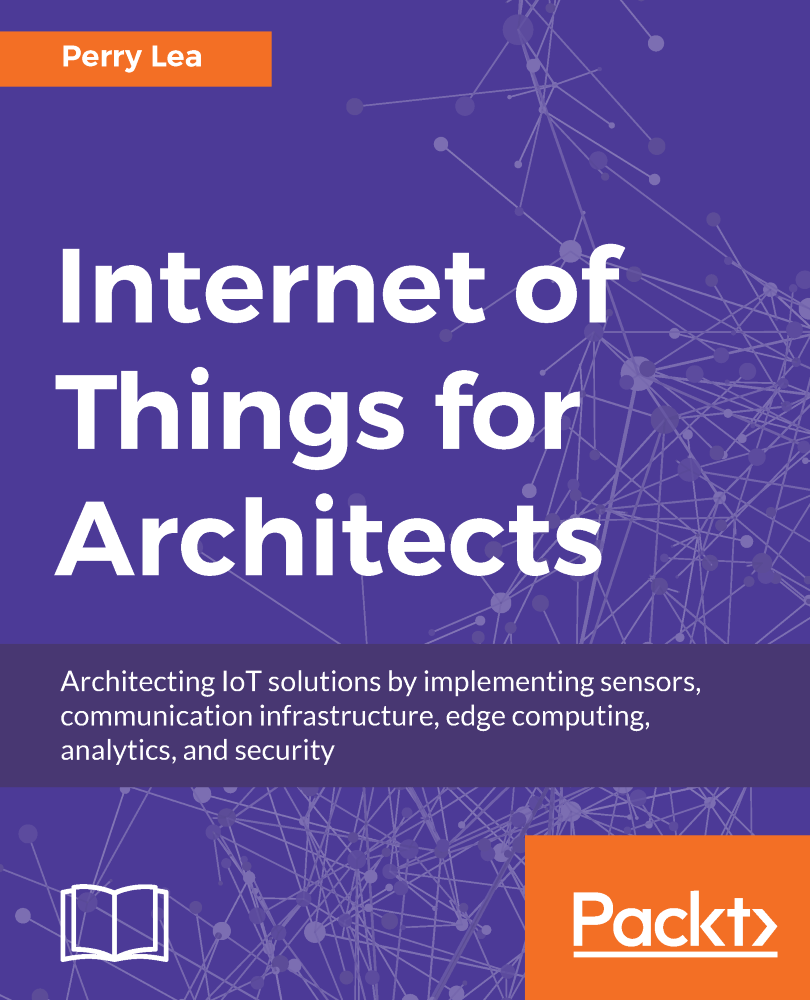 Internet of Things for Architects Architecting IoT solutions by - photo 1