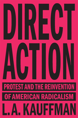 L.A. Kauffman - Direct Action