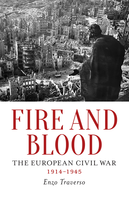 Fire and Blood - The European Civil War 1914 - 1945 - image 1