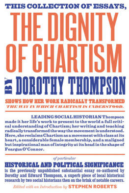 Dorothy Thompson - The Dignity of Chartism