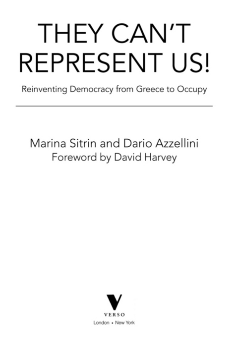 First published by Verso 2014 Marina Sitrin and Dario Azzellini 2014 Foreword - photo 2