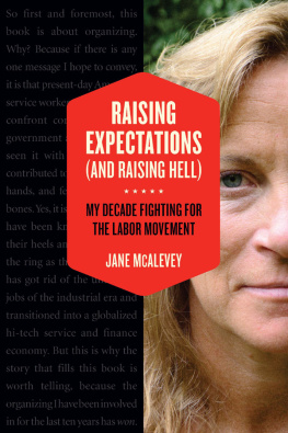 Jane McAlevey Raising Expectations (and Raising Hell)