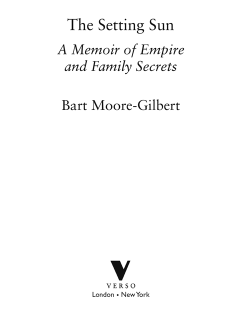 First published by Verso 2014 Bart Moore-Gilbert 2014 All rights reserved The - photo 2