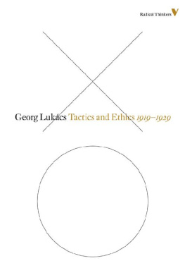 Georg Lukacs - Tactics and Ethics: 1919-1929 (Radical Thinkers)