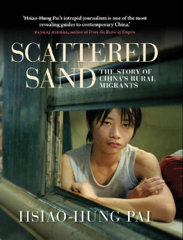 Hsiao-Hung Pai - Scattered Sand: The Story of China’s Rural Migrants