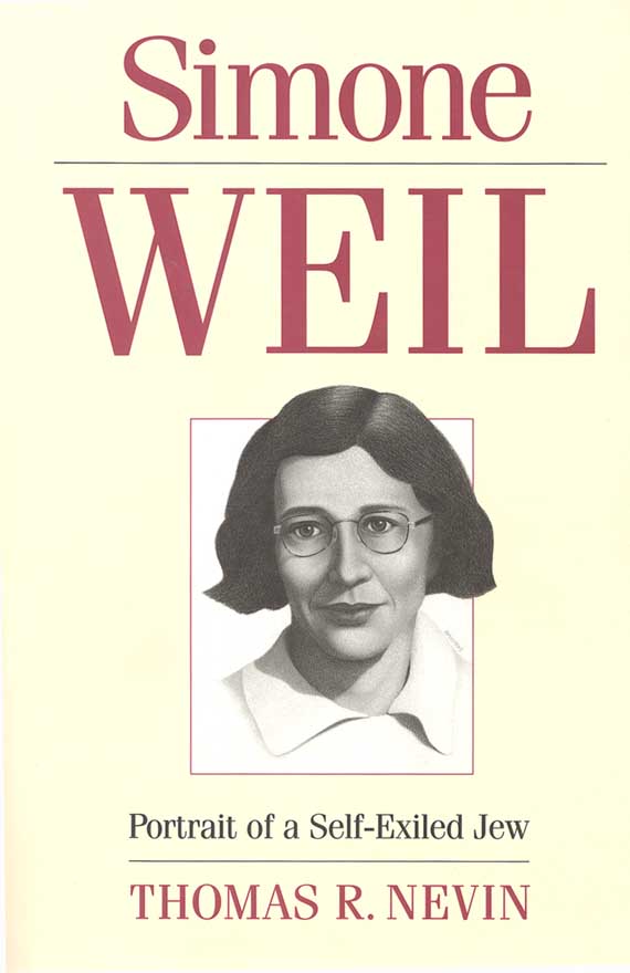 title Simone Weil Portrait of a Self-exiled Jew author Nevin - photo 1