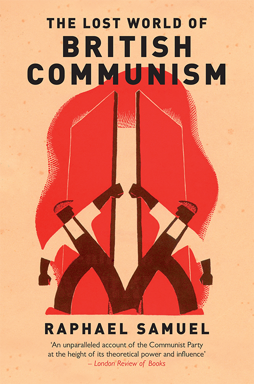 The Lost World of British Communism - image 1