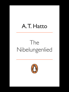 Arthur Thomas Hatto (transl.) The Nibelungenlied: Prose Translation