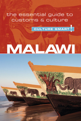 Kondwani Bell Munthali - Malawi - Culture Smart!: The Essential Guide to Customs & Culture