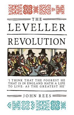 John Rees - The Leveller Revolution - Radical Political Organisation in England, 1640-1650